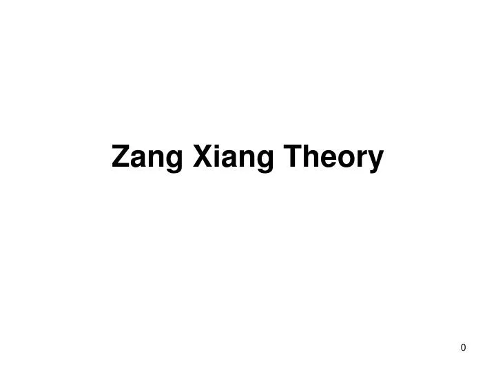 zang xiang theory n.