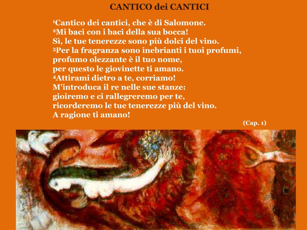 PPT - CANTICO dei CANTICI 1 Cantico dei cantici, che è di Salomone.  PowerPoint Presentation - ID:5130672