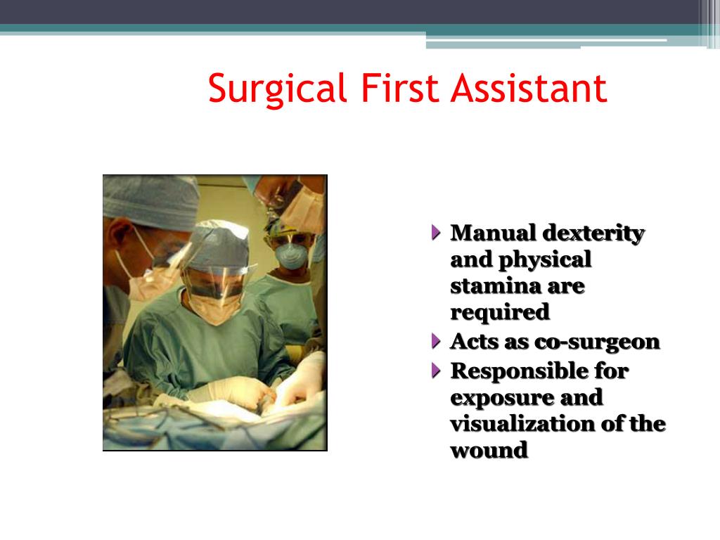 first assistant surgical
