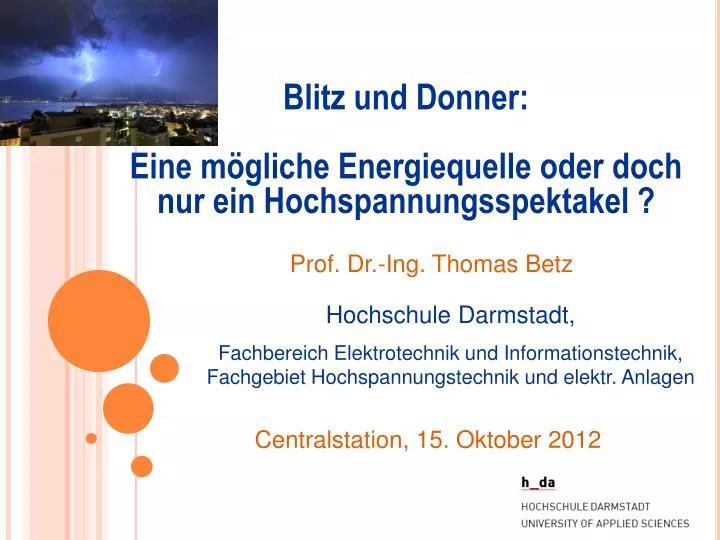 PPT - Blitz und Donner: Eine mögliche Energiequelle oder doch nur ein ...