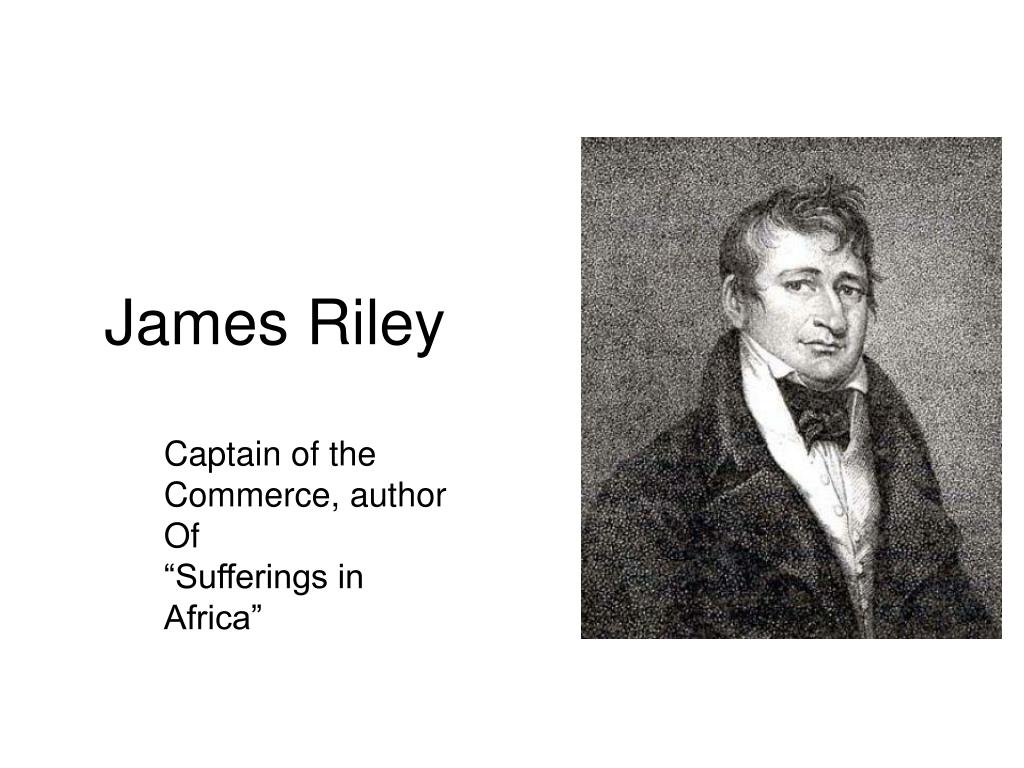 PPT - James Riley PowerPoint Presentation, free download - ID:5132657