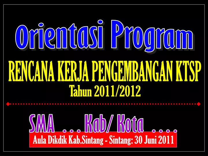 PPT - Orientasi Program PowerPoint Presentation, Free Download - ID:5132909