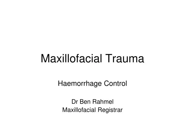 maxillofacial trauma n.