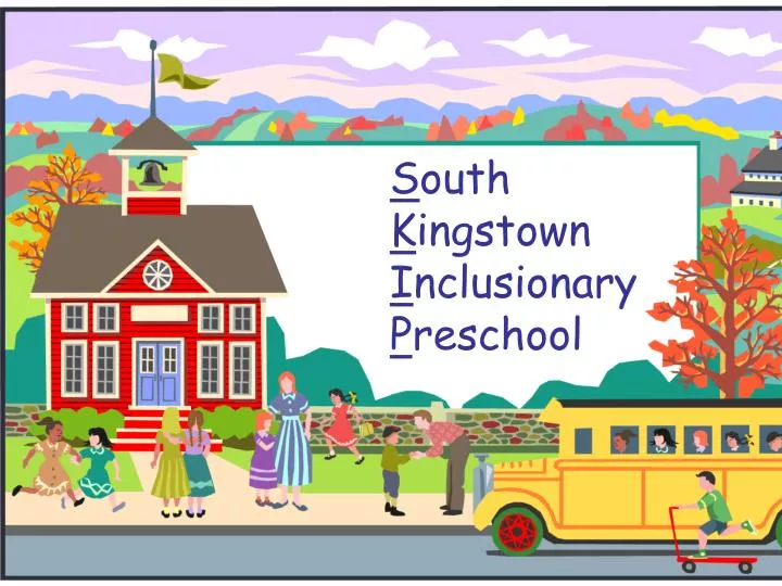 s outh k ingstown i nclusionary p reschool n.