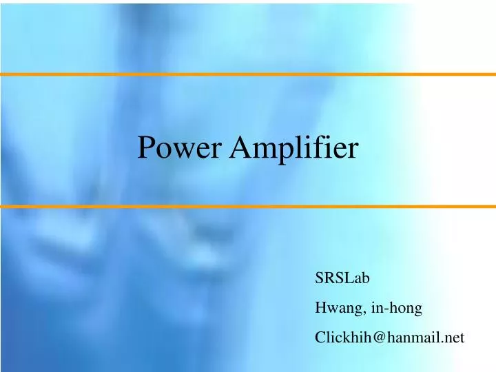 PPT Power Amplifier PowerPoint Presentation, free download ID5137324