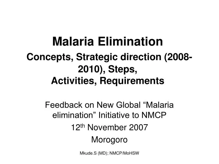 malaria elimination concepts strategic direction 2008 2010 steps activities requirements n.