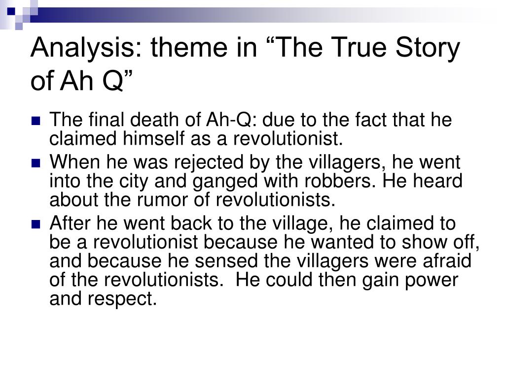 the true story of ah q themes