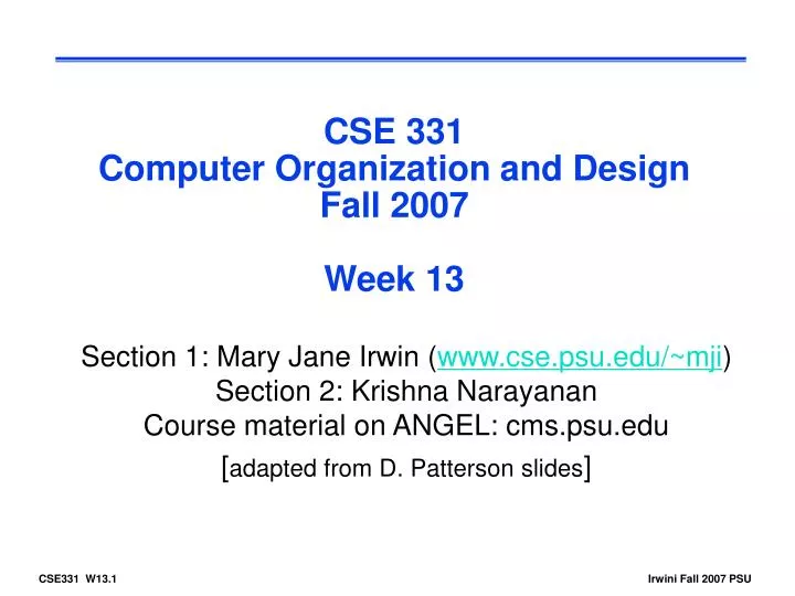 PPT - CSE 331 Computer Organization and Design Fall 2007 Week 13 ...