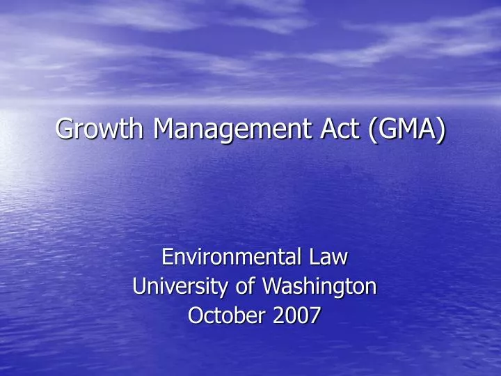 PPT Growth Management Act (GMA) PowerPoint Presentation, free