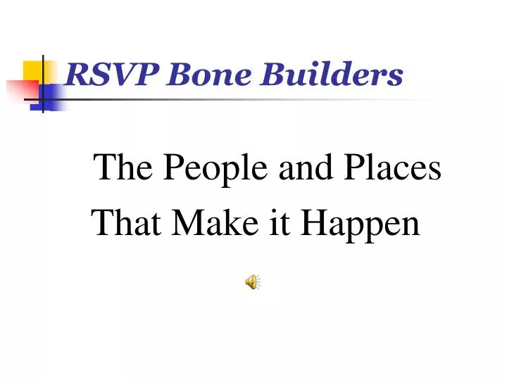 rsvp bone builders n.