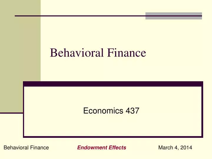 PPT - Behavioral Finance PowerPoint Presentation, Free Download - ID ...