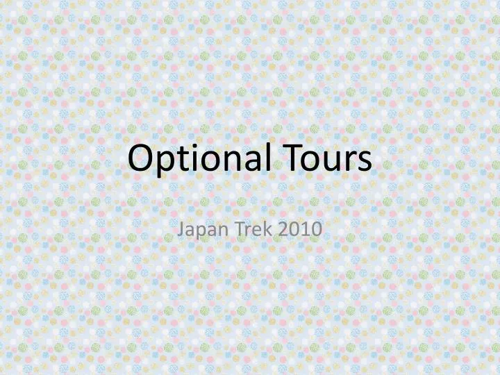 optional tours n.