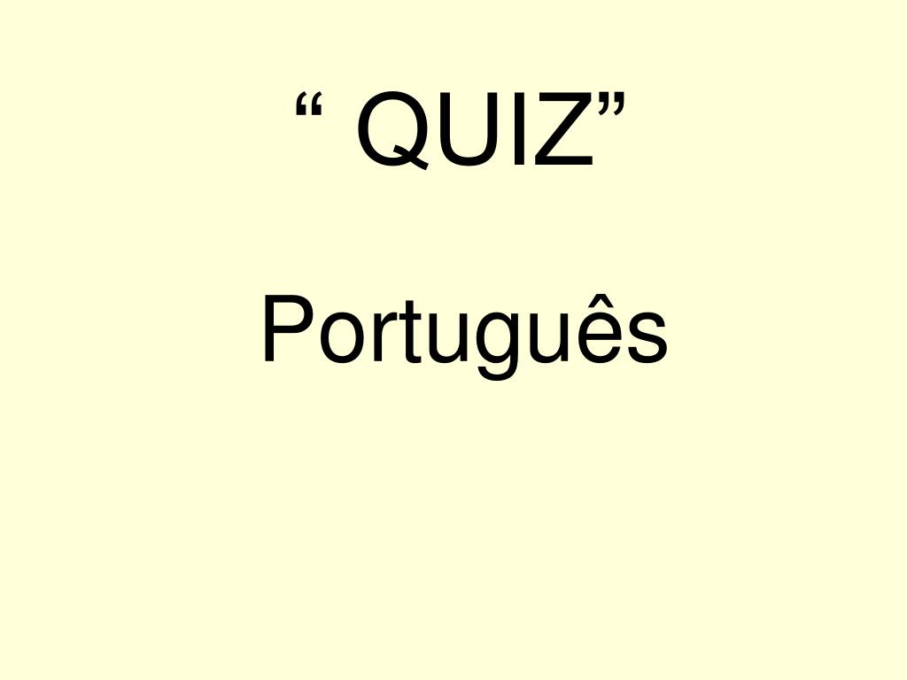 Quiz da língua portuguesa - Só Português