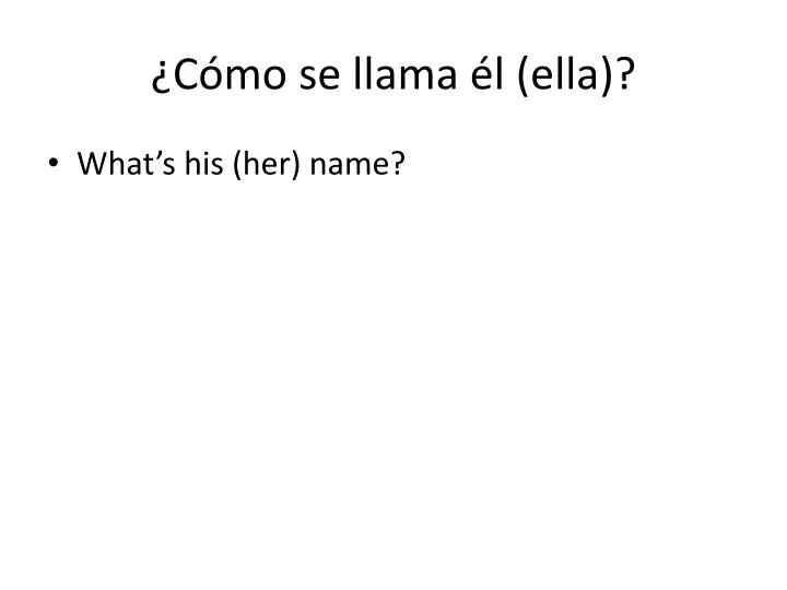 ppt-c-mo-se-llama-l-ella-powerpoint-presentation-free-download