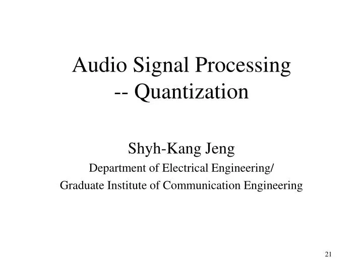 PPT Audio Signal Processing Quantization PowerPoint Presentation, free download ID5149932
