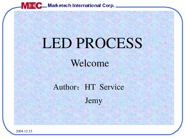 PPT - LED PROCESS PowerPoint Presentation, free download - ID:5150605