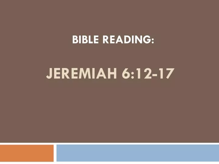 jeremiah 6 12 17 n.