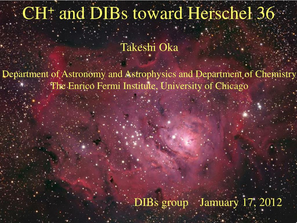 PPT - CH + and DIBs toward Herschel 36 PowerPoint Presentation, free  download - ID:5151962
