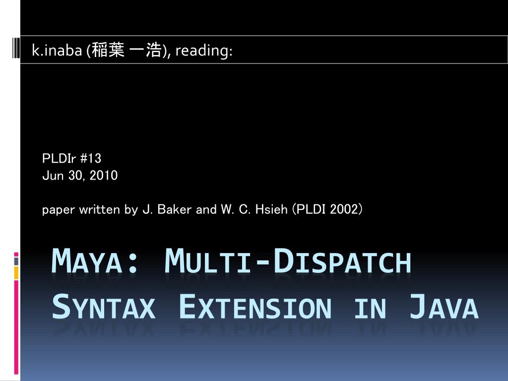 PPT This slide was a material for the “Reading PLDI Papers ( PLDIr
