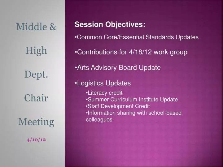 PPT Middle & High Dept. Chair Meeting 4/10/12 PowerPoint Presentation
