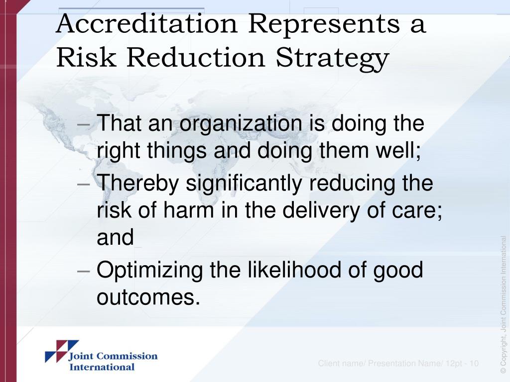 Capacity Accreditation Risk PPT - How Hospital Accreditation facilitates health care quality and ...