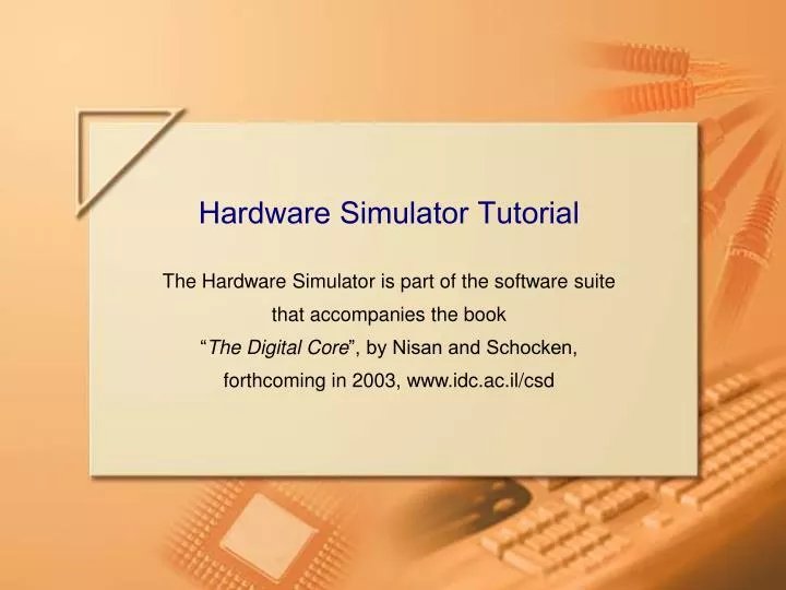PPT - Hardware Simulator Tutorial PowerPoint Presentation, free ...