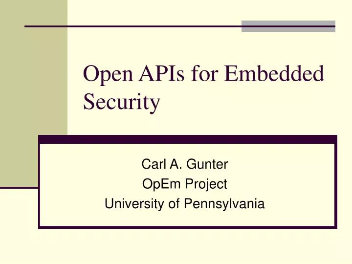 PPT - Open APIs for Embedded Security PowerPoint Presentation, free ...