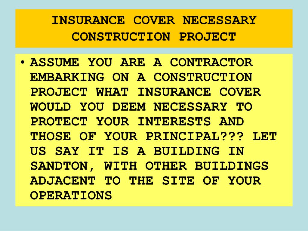 insurance to cover building work