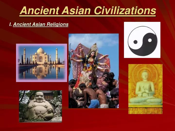 History of asian civilization History of asian civilization