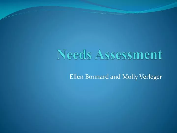 PPT - Needs Assessment PowerPoint Presentation, free download - ID:5163231