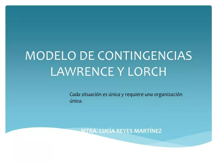 PPT - MODELO DE CONTINGENCIAS LAWRENCE Y LORCH PowerPoint Presentation