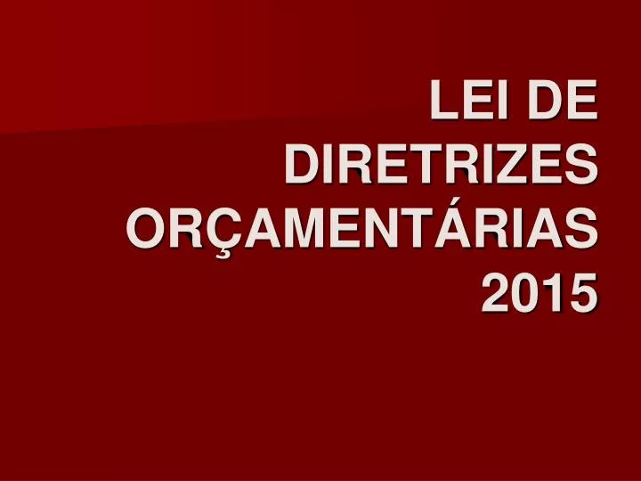 A Lei De Diretrizes Orçamentárias Estabelece Escolha Uma