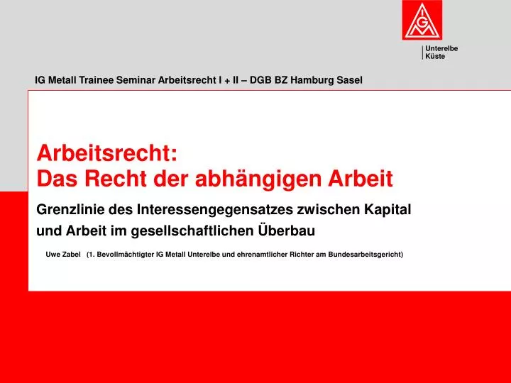 Ppt Ig Metall Trainee Seminar Arbeitsrecht I Ii Dgb Bz Hamburg Sasel Powerpoint Presentation Id