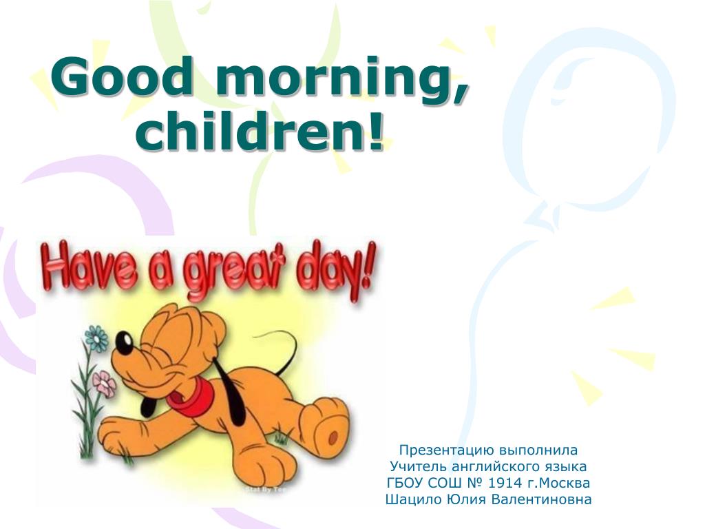 PPT - Good morning, children! PowerPoint Presentation, free ...