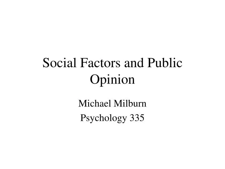 social factors and public opinion n.