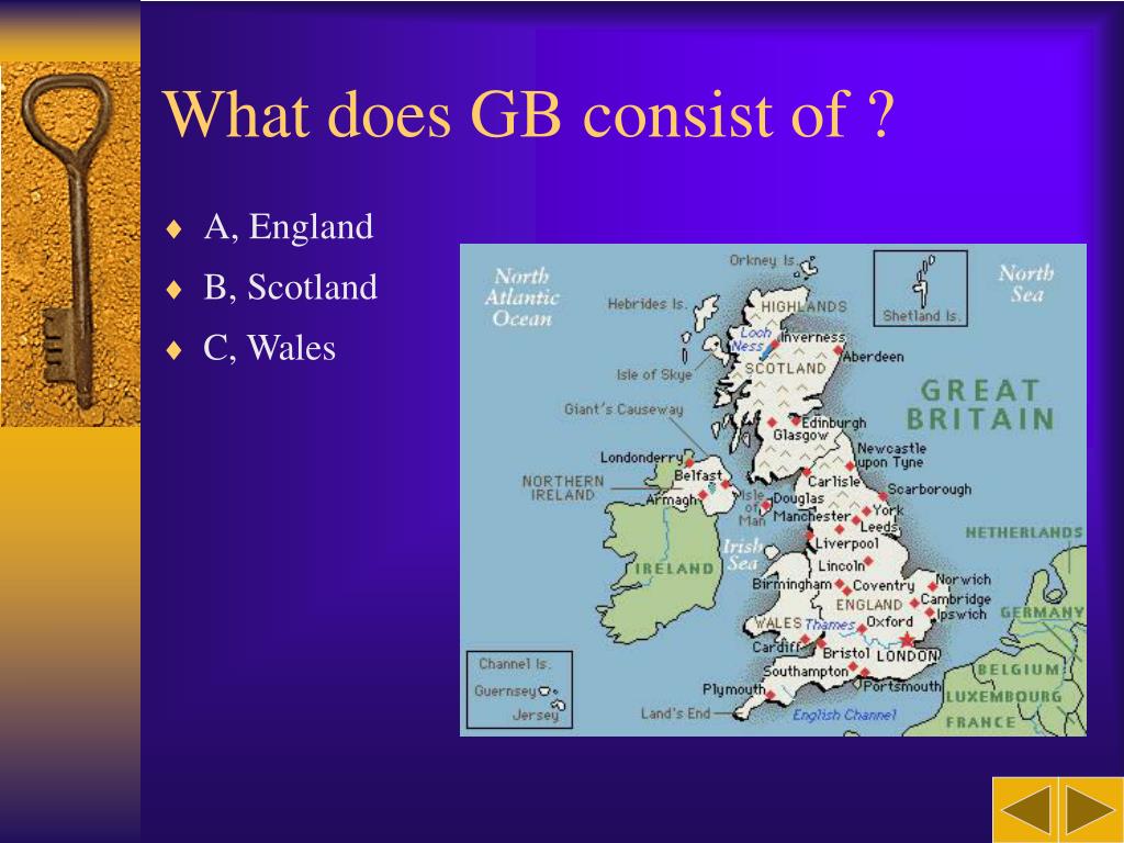 The uk consists of countries. Great Britain ppt. GB consists of. The uk consists of. Great Britain consists of three Parts true on false.