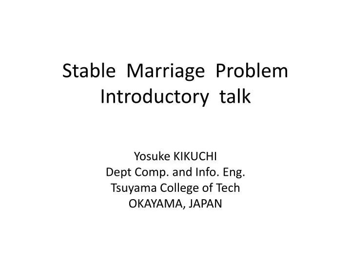 stable marriage problem introductory talk n.