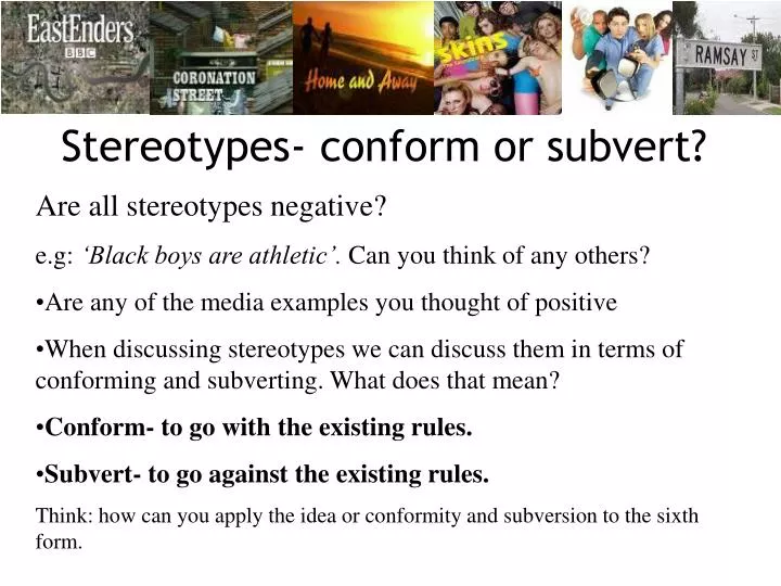 Ppt - Stereotypes- Conform Or Subvert? Powerpoint Presentation, Free  Download - Id:5175107