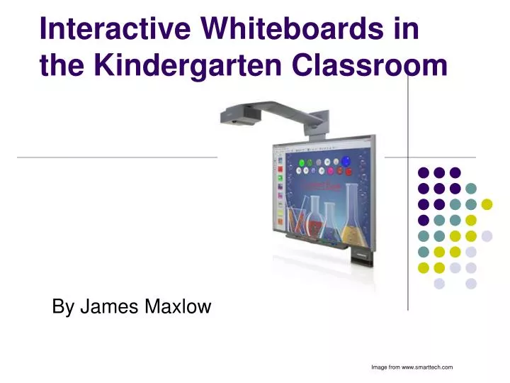 PPT Interactive Whiteboards in the Kindergarten Classroom PowerPoint Presentation ID5175972