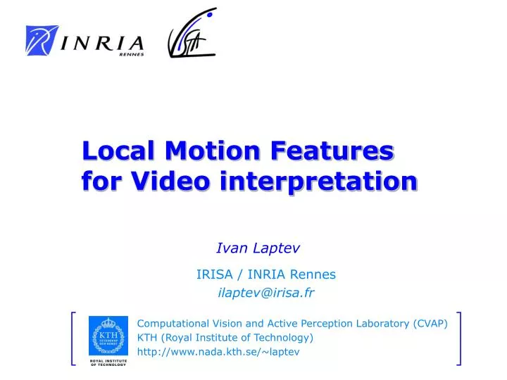 PPT - IRISA / INRIA Rennes ilaptev@irisa.fr PowerPoint Presentation ...