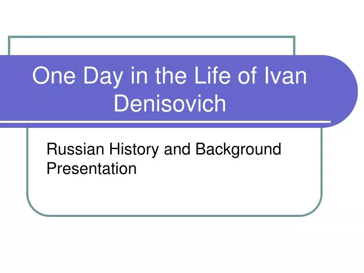 thesis statement for one day in the life of ivan denisovich thesis statement for one day in the life of ivan denisovich