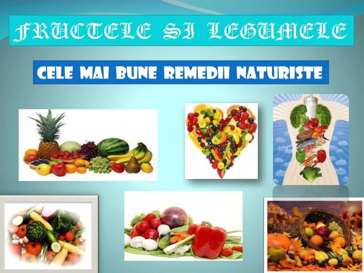 PPT - FRUCTELE SI LEGUMELE PowerPoint Presentation, free download -  ID:5179368