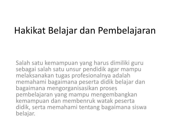 PPT - Hakikat Belajar dan Pembelajaran PowerPoint  