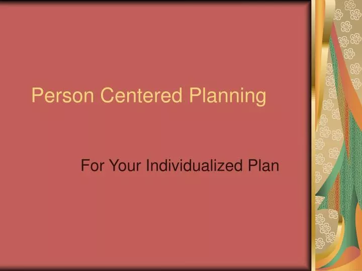 person centered planning n.