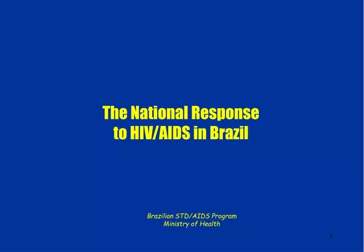 Ppt The National Response To Hivaids In Brazil Powerpoint Presentation Id5181398 