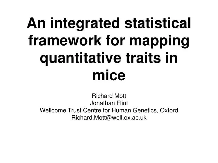 an integrated statistical framework for mapping quantitative traits in mice n.