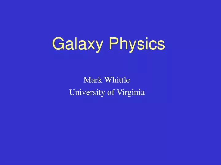 galaxy physics n.