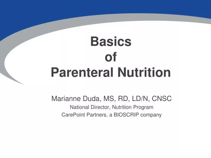 basics of parenteral nutrition n.