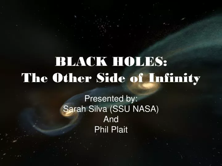 black holes the other side of infinity n.