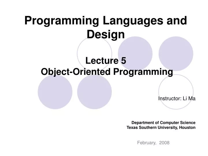 PPT - Programming Languages and Design Lecture 5 Object-Oriented ...